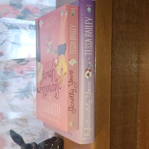 Tessa Bailey - Secretly Yours (Paperback) & Unfortunately Yours (Hardcover)